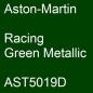 Preview: Aston-Martin, Racing Green Metallic, AST5019D.